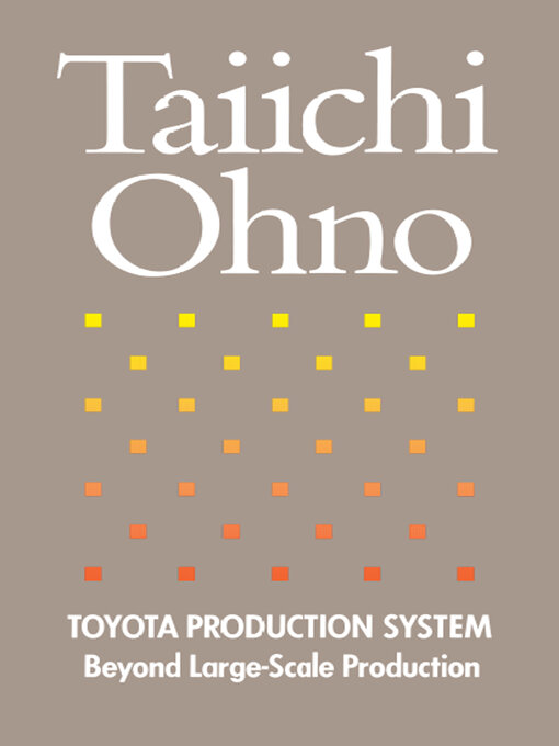 Title details for Toyota Production System by Taiichi Ohno - Available